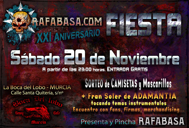 FIESTA XXI Aniversario RAFABASA.COM en MURCIA - Sábado 20 Noviembre + Fran Soler de ADAMANTIA