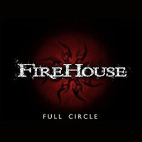 FIREHOUSE - Full Circle