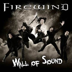 FIREWIND - Wall Of Sound