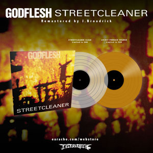  GODFLESH - Streetcleaner