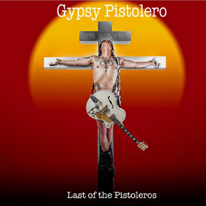 GYPSY PISTOLERO - Duende - Land of The Pistoleros