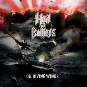 HAIL OF BULLETS - On Divine Winds