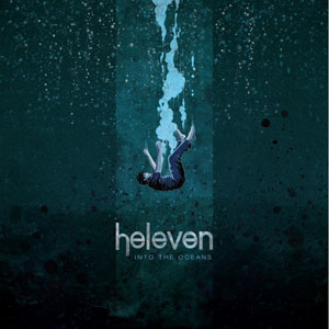 HELEVEN - Into The Oceans