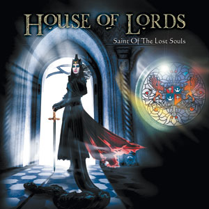  HOUSE OF LORDS - Saint of the Lost Souls