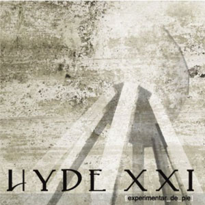 HYDE XXI - Experimentar de pie