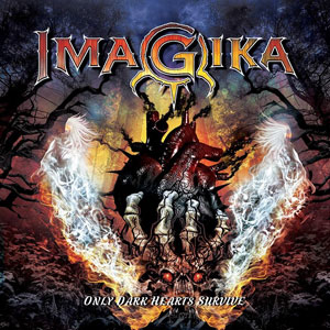 IMAGIKA - Only Dark Hearts Survive