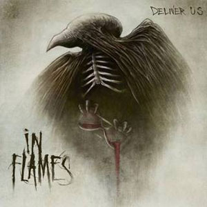 IN FLAMES - Deliver Us