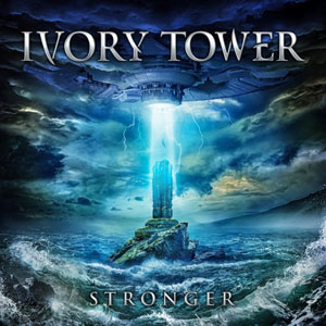 IVORY TOWER  - Stronger