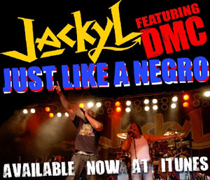 JACKYL - Just Like A Negro