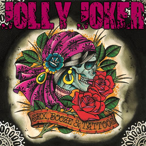 JOLLY JOKER - Sex, Booze And Tattoos