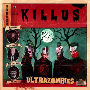  KILLUS - Ultrazombies