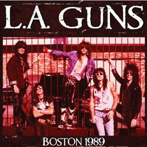  L.A. GUNS - Boston 1989