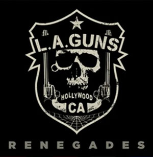 L.A. GUNS - Renegades