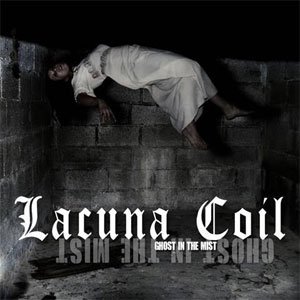  LACUNA COIL - Ghost In The Mist