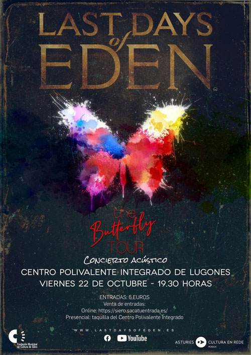 LAST DAYS OF EDEN arranca su "Butterflies Tour" de forma muy especial, en su tierra, Lugones, Asturies. 