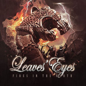  LEAVES' EYES - Fires In The North