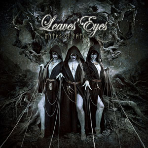LEAVES&rsquo; EYES - Myths Of Fate