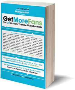 Get More Fans: The DIY Guide To The Music Business