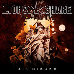 LION'S SHARE - Aim Higher