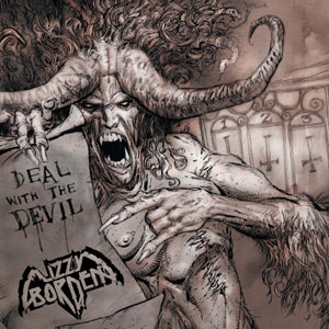 LIZZY BORDEN - Deal With The Devil