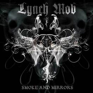 LYNCH MOB - Smoke And Mirrors