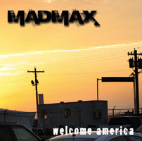 MAD MAX  - Welcome America