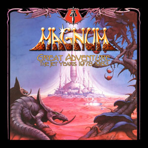 MAGNUM - Great Adventure &ndash; The Jet Years 1978-1983