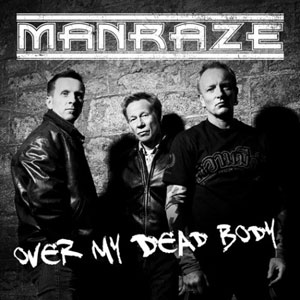 MANRAZE - Over My Dead Body