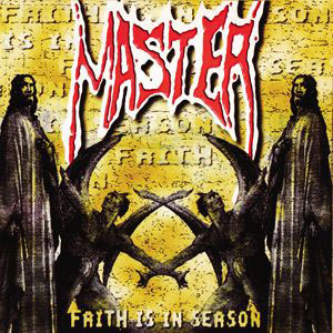 MASTER - Faith Is In Season