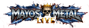 MAYOS METAL LIVE