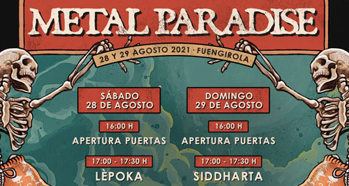 METAL PARADISE 2021 anuncian reparto de bandas y ponen a la venta entradas de día 