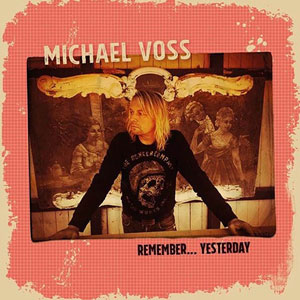 Michael Voss - Remember… Yesterday