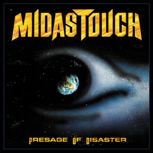 MIDAS TOUCH - Presage Of Disaster