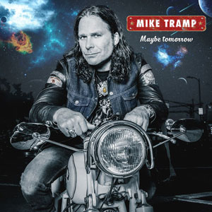 Mike Tramp - Maybe Tomorrow