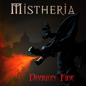 MISTHERIA - Dragon Fire