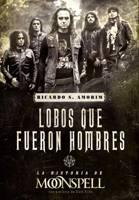 MOONSPELL - Lobos que fueron hombres