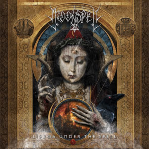 MOONSPELL - Lisboa Under The Spell