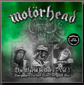 MOTÖRHEAD - The Wörld Is Ours…