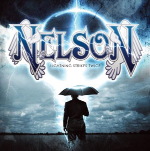 NELSON - Lightning Strikes Twice