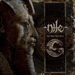 NILE - Those Whom the Gods Detest
