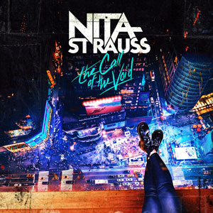 NITA STRAUSS - The Call Of The Void