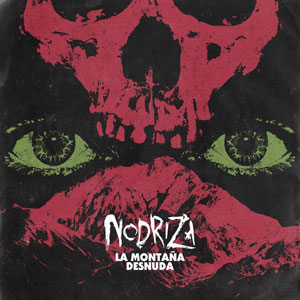 NODRIZA - La montaña desnuda