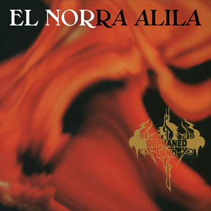  ORPHANED LAND - El Norra Alila