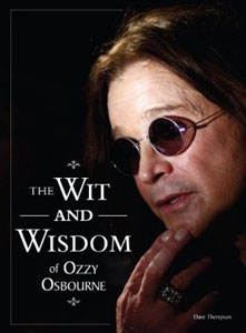 The Wit & Wisdom Of Ozzy Osbourne