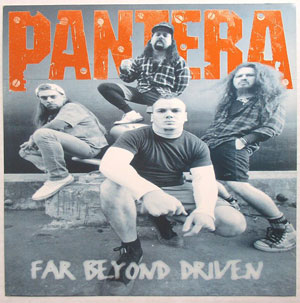  PANTERA - Far Beyond Driven