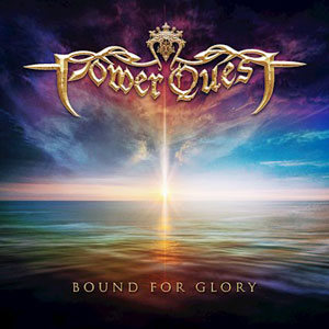 POWER QUEST - Bound for Glory
