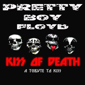 PRETTY BOY FLOYD - Kiss Of Death