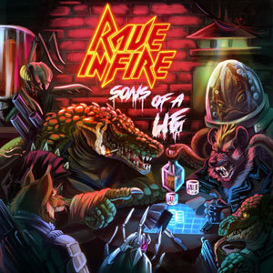 RAVE IN FIRE - Sons Of A Lie