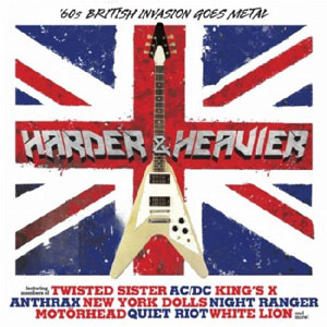 Harder & Heavier - '60s British Invasion Goes Metal
