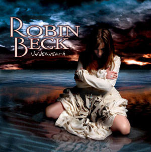 Robin Beck - Underweath